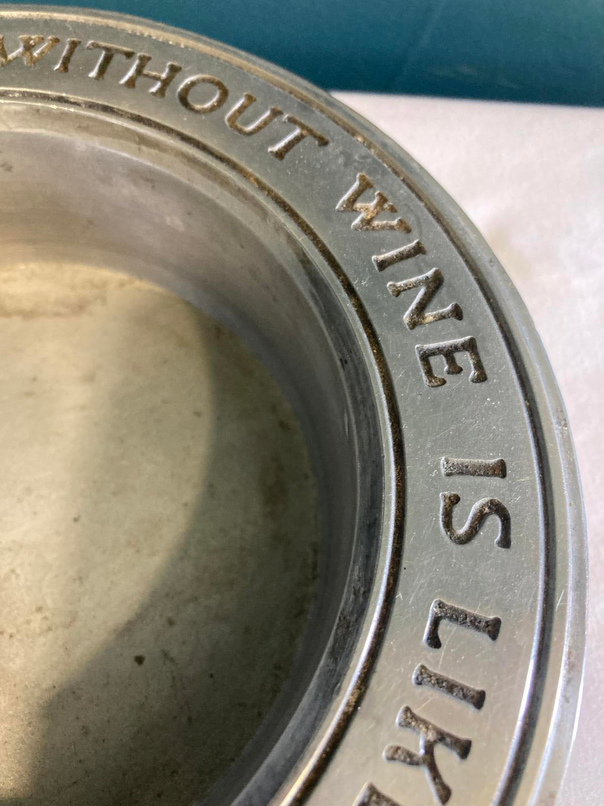 Pewter Wine Holder "A Dinner Without Wine Is Like a Day Without Sunshine"