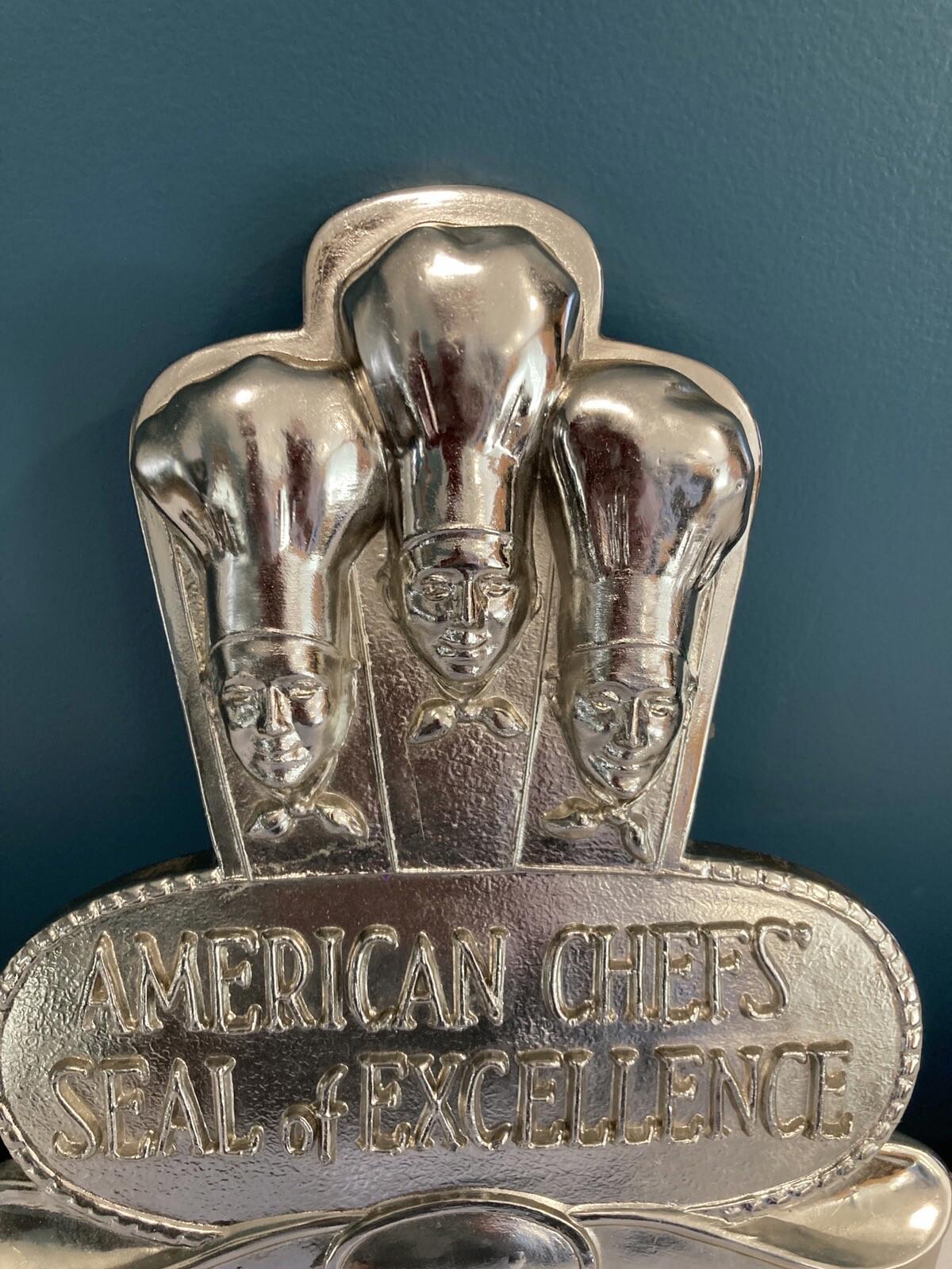 Vintage American Chefs Seal of Excellence Metal Plaque