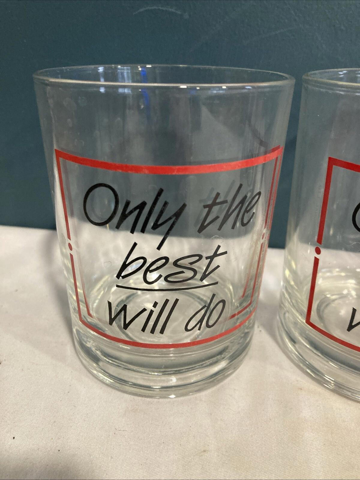 3 Vintage Midcentury Lowball Barware Glasses-“Only The Best Will Do”
